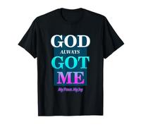 God Always Got Me, My Peace My Joy Cool Quotes Graphic Camiseta