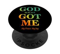 God Always Got Me, My Peace My Joy Cool Quotes Graphic PopSockets PopGrip Adhesivo