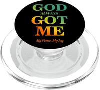 God Always Got Me, My Peace My Joy Cool Quotes Graphic PopSockets PopGrip para MagSafe