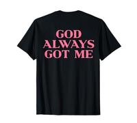 God Always Got Me Shirt Jesus Faith Christian Men Women Kids Camiseta