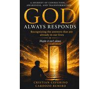 God Always Responds: Recognizing the answers that are already in our lives