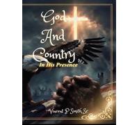God and Country: In His Presence