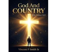 God and Country: In His Presence