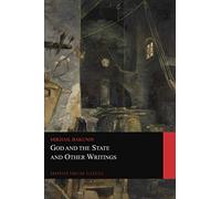 God and the State and Other Writings (Graphyco English Classics)