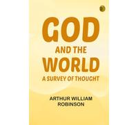 God and the World: A Survey of Thought