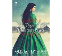 God Answered Her Christmas Prayer: A Christian Historical Romance Book
