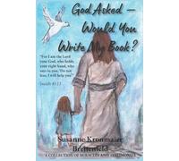 God Asked - Would You Write My Book?