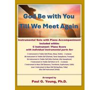 God Be with You Till We Meet Again: Instrumental Solo with Piano Accompaniment