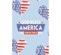 God Bless America - 4th of July Notebook with Flags and Hearts | 6x9", 100 Lined Pages