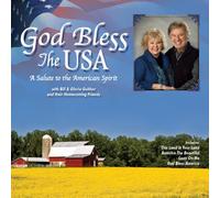 God Bless the Usa by Bill Gaither & Gloria