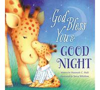 God Bless You and Good Night (A God Bless Book)