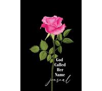 God Called Her Name - Journal