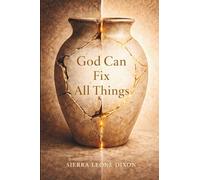 God Can Fix All Things