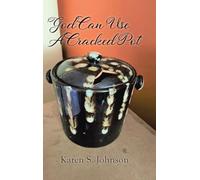 God Can Use A Cracked Pot
