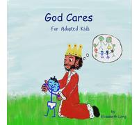 God Cares For Adopted Kids