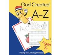 God Created A-Z: Tracing and Coloring Workbook
