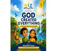God Created Everything (MIZ Collection biblique)