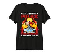 God Created Police So That Even Firefighters Fireman Camiseta Premium