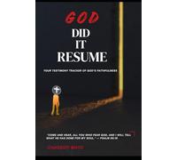 GOD DID IT RESUME: A Testimony Tracker of God’s Faithfulness