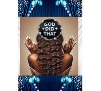 "GOD DID THAT" Journal, Devotion, Prayer, Bible Study, Yearly Calendar, Fellowship Service, Self-Affirmations