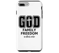 God Family Country In That Order Its All About Jesus Freedom Carcasa para iPhone 7 Plus/8 Plus
