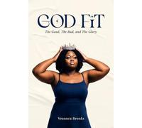 God Fit: The Good, The Bad, and The Glory