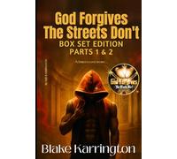 God Forgives The Streets Don’t - Box Set Edition: Parts 1&2