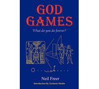 God Games: What Do You Do Forever?