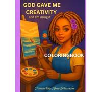 God Gave Me Creativity