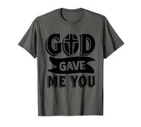 God Gave Me You - Motivación de fe Cristiana inspiradora Camiseta