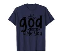 God Gave Me You - Motivación Fe Inspiradora Cristiano Camiseta