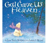 God Gave Us Heaven