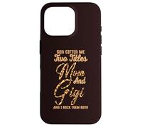 God Gifted me Two Titles Mom Gigi Leopard Mother's Day Carcasa para iPhone 16 Pro