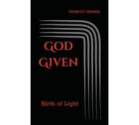 God Given: Birth of Light