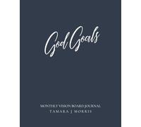 God Goals New Edition: Christian Monthly Vision Board Journal, Dusty Blue