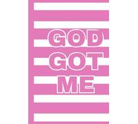 God Got Me: Christian Devotional Journal (Pink & White)