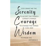 God Grant Me the Serenity: Recovery Journal for Sobriety and Peace, 6x9, 120 Lined Pages