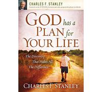 God Has a Plan for Your Life: The Discovery that Makes All the Difference