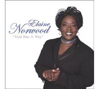 God Has a Way by Elaine Norwood (2005-08-08)