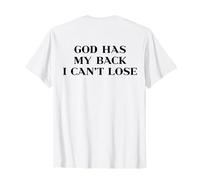 God Has My Back I Can't Lose Christian Shirt Jesus Faith Camiseta