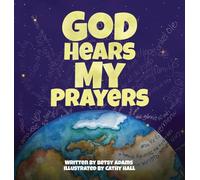 God Hears My Prayers