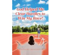 God Helped Me Clear Hurdles to Win My Race!
