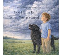 God Helps Us When We're Scared: 2 (Discovering God with Shep)
