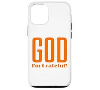 God I'm Grateful Thankful Christian Thanksgiving Hombres Mujeres Carcasa para iPhone 12/12 Pro