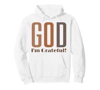 God I'm Grateful Thankful Christian Thanksgiving Hombres Mujeres Sudadera con Capucha