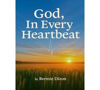 GOD, In Every Heartbeat