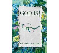 God Is...: A Shift in Perspective