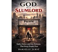God is a Slumlord: Faith, poverty & survival in the coldest corners