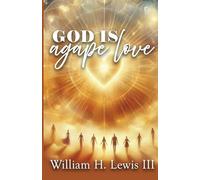 God Is Agape Love