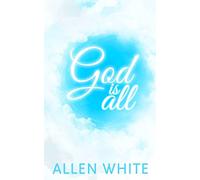 God Is All